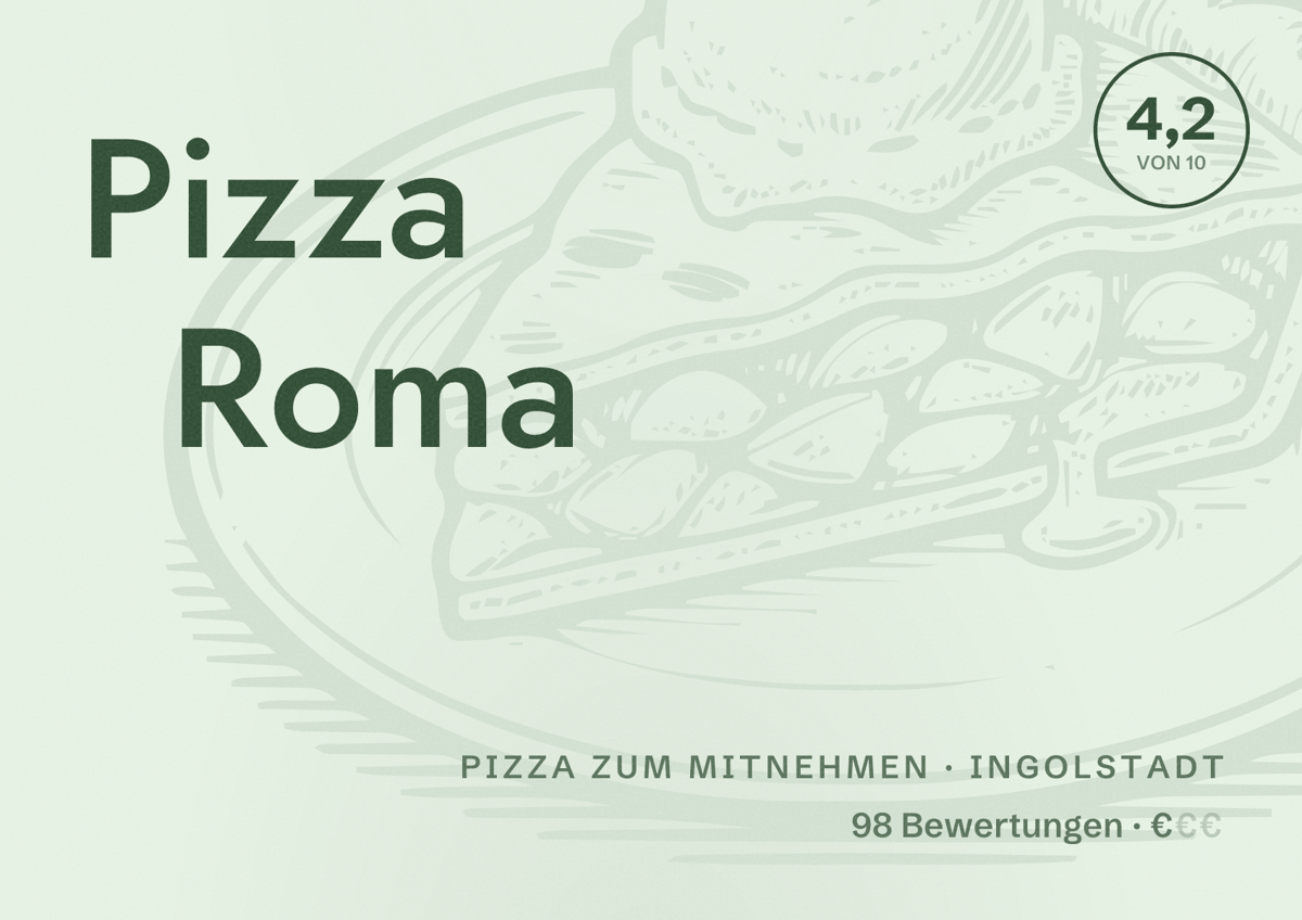 Illustriertes Poster von Pizza Roma, Pizza zum Mitnehmen in Ingolstadt: Bewertung 4,2 von 10 aus 98 Bewertungen, Preisniveau €