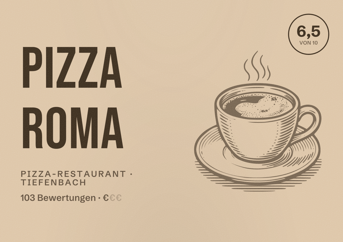 Illustriertes Poster von Pizza Roma, Pizza-Restaurant in Tiefenbach: Bewertung 6,5 von 10 aus 103 Bewertungen, Preisniveau €