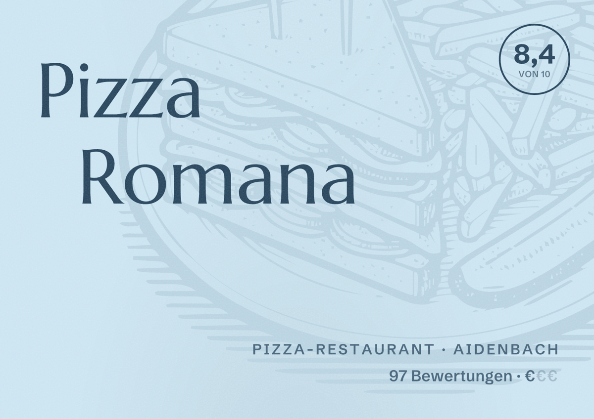 Illustriertes Poster von Pizza Romana, Pizza-Restaurant in Aidenbach: Bewertung 8,4 von 10 aus 97 Bewertungen, Preisniveau €