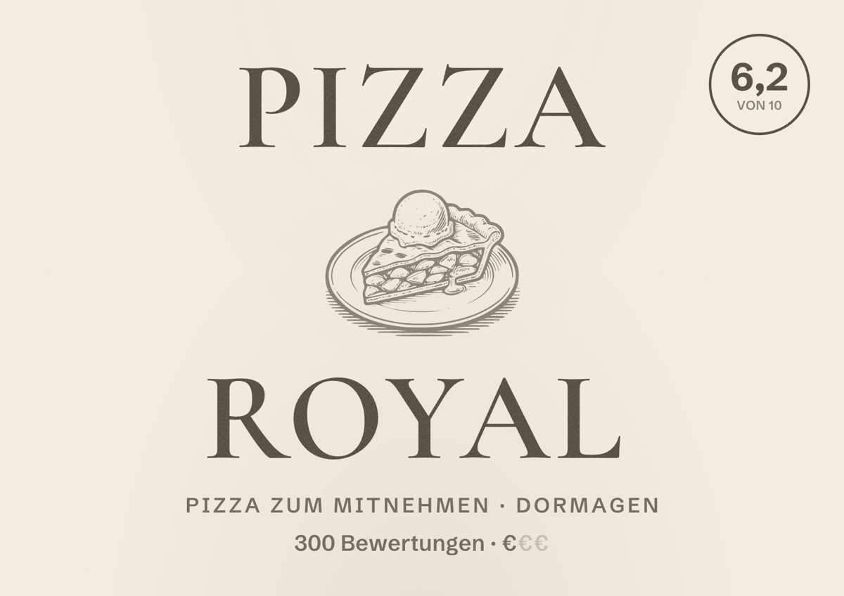 Illustriertes Poster von Pizza Royal, Pizza zum Mitnehmen in Dormagen: Bewertung 6,2 von 10 aus 300 Bewertungen, Preisniveau €