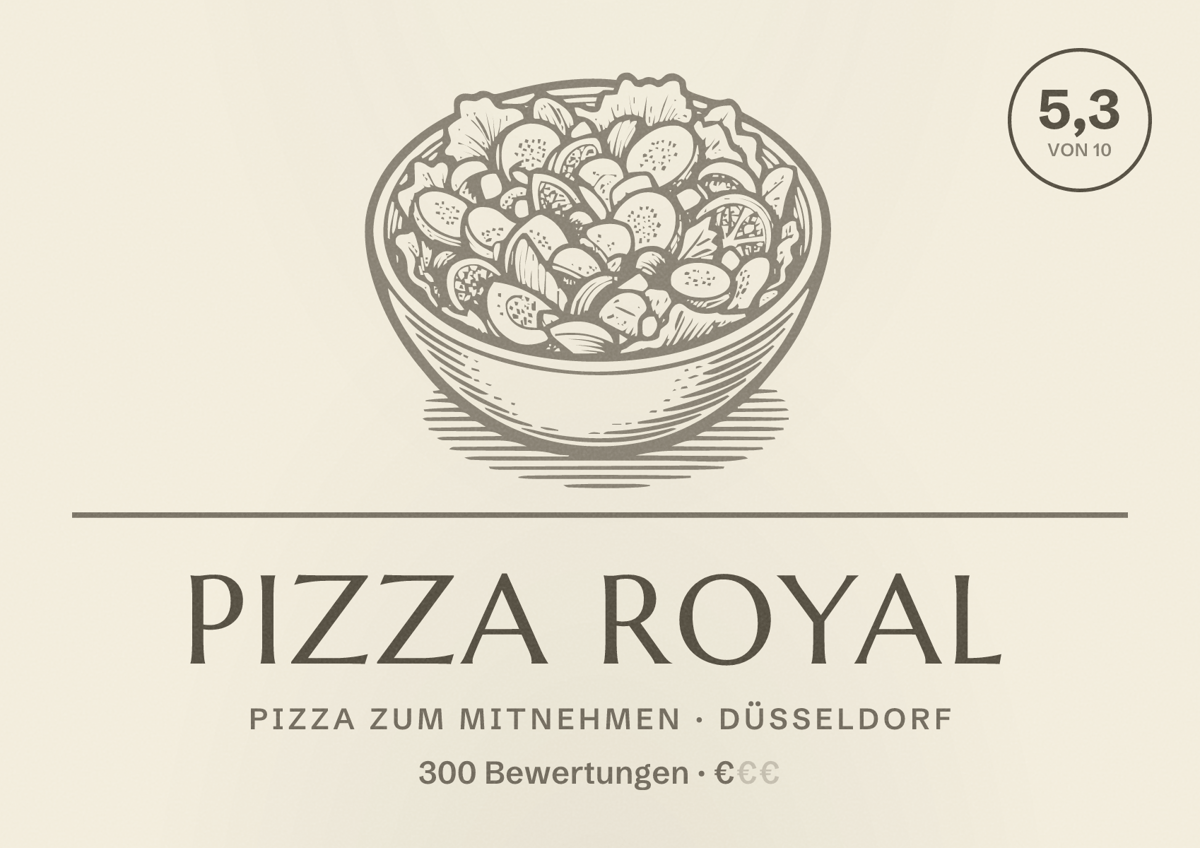 Illustriertes Poster von Pizza Royal, Pizza zum Mitnehmen in Düsseldorf: Bewertung 5,3 von 10 aus 300 Bewertungen, Preisniveau €