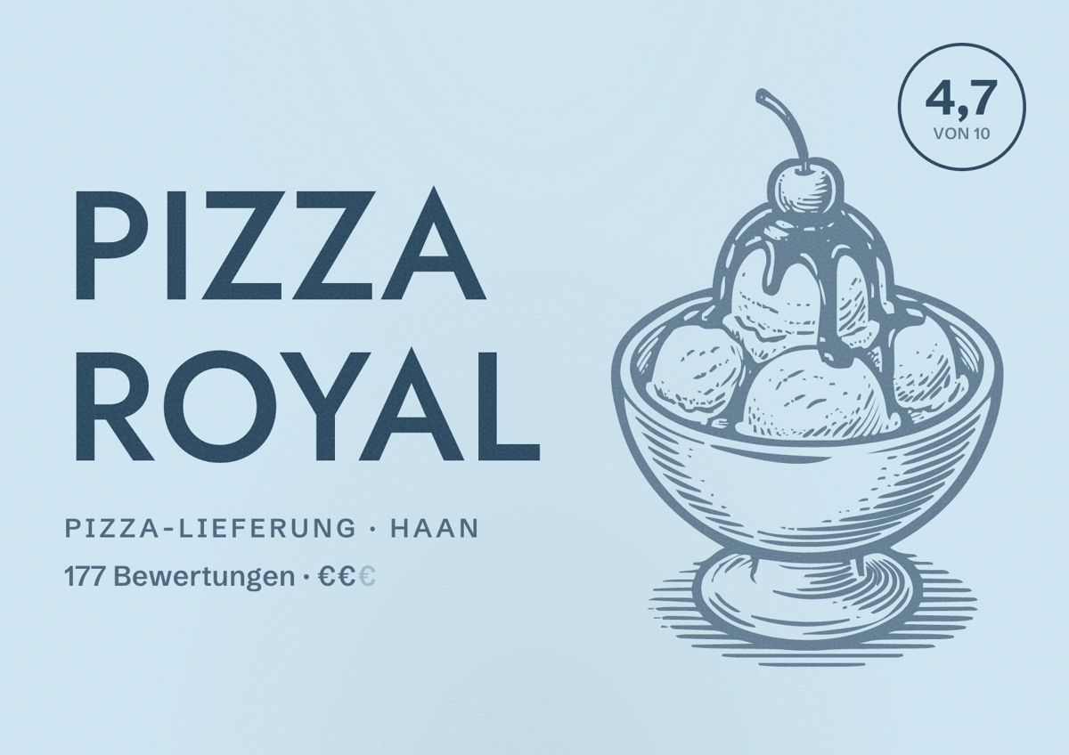 Illustriertes Poster von Pizza Royal, Pizza-Lieferung in Haan: Bewertung 4,7 von 10 aus 177 Bewertungen, Preisniveau €€