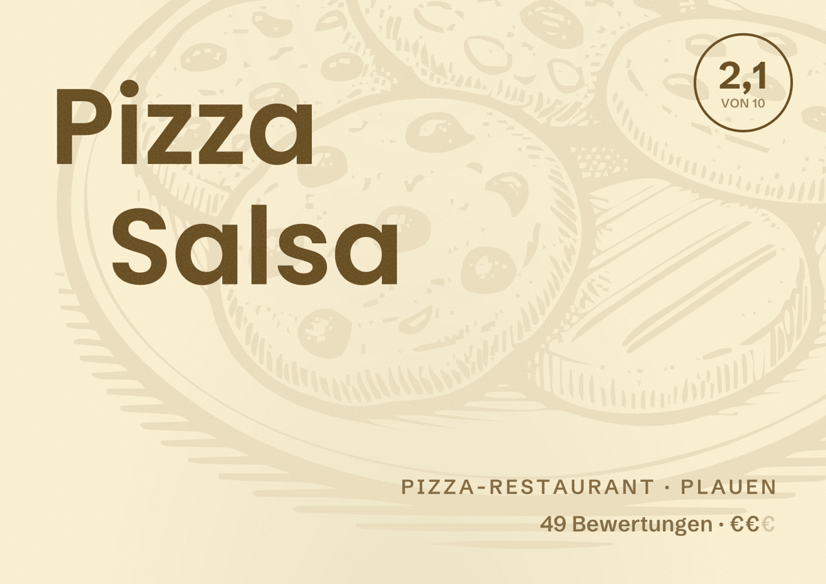 Illustriertes Poster von Pizza Salsa, Pizza-Restaurant in Plauen: Bewertung 2,1 von 10 aus 49 Bewertungen, Preisniveau €€