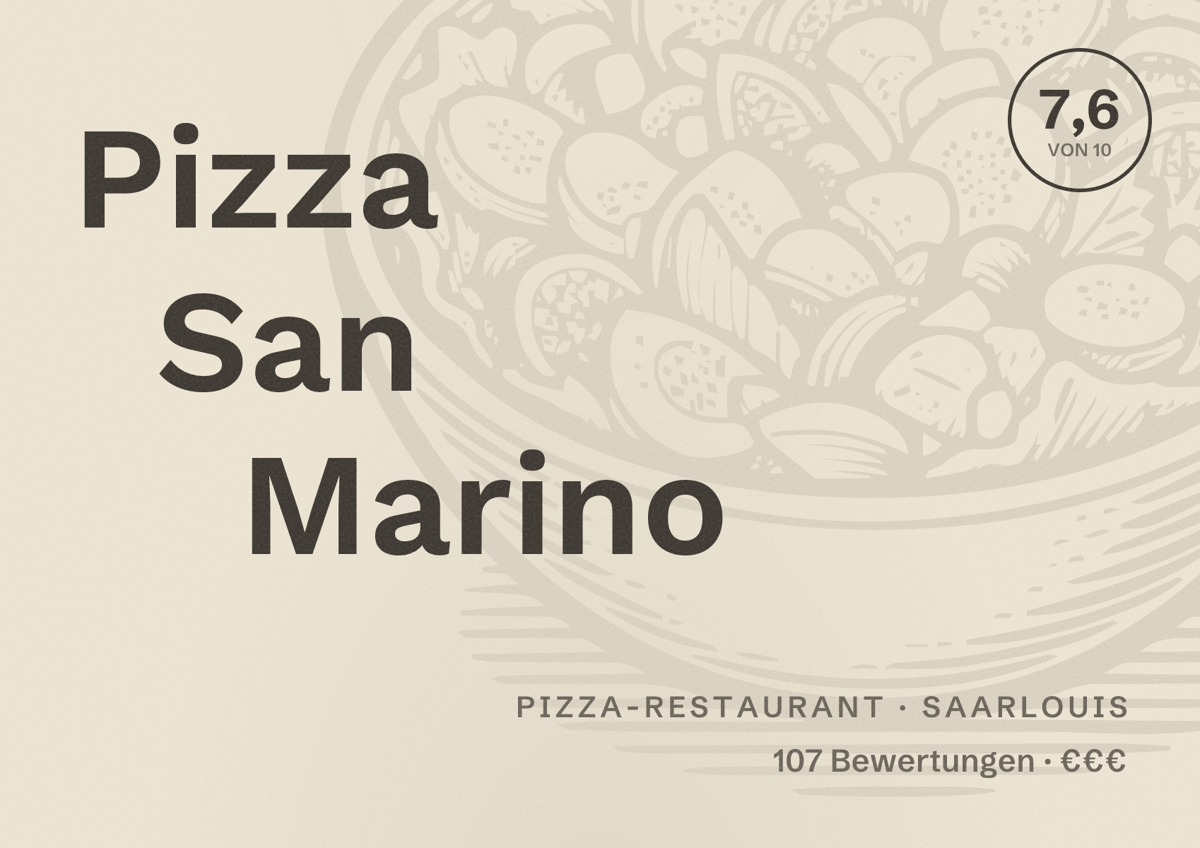 Illustriertes Poster von Pizza San Marino, Pizza-Restaurant in Saarlouis: Bewertung 7,6 von 10 aus 107 Bewertungen, Preisniveau €€€