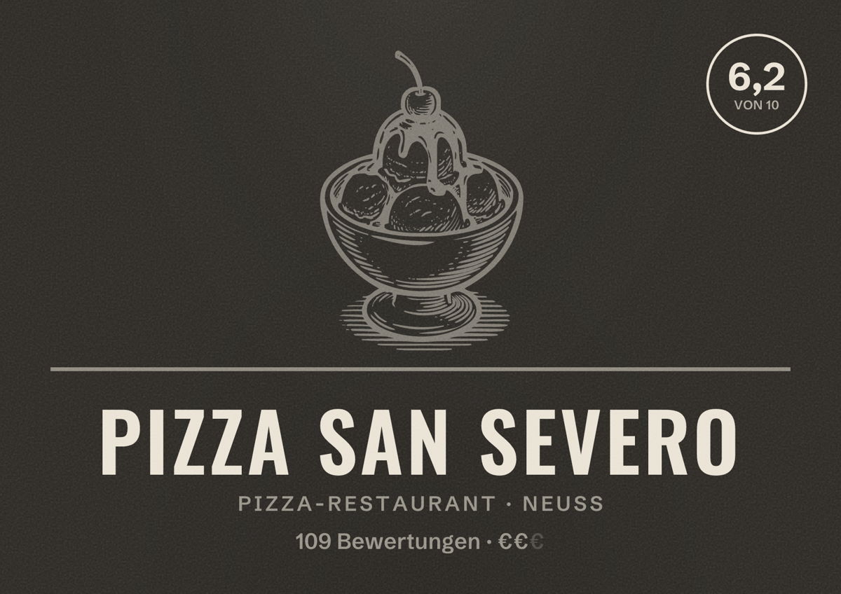 Illustriertes Poster von Pizza San Severo, Pizza-Restaurant in Neuss: Bewertung 6,2 von 10 aus 109 Bewertungen, Preisniveau €€