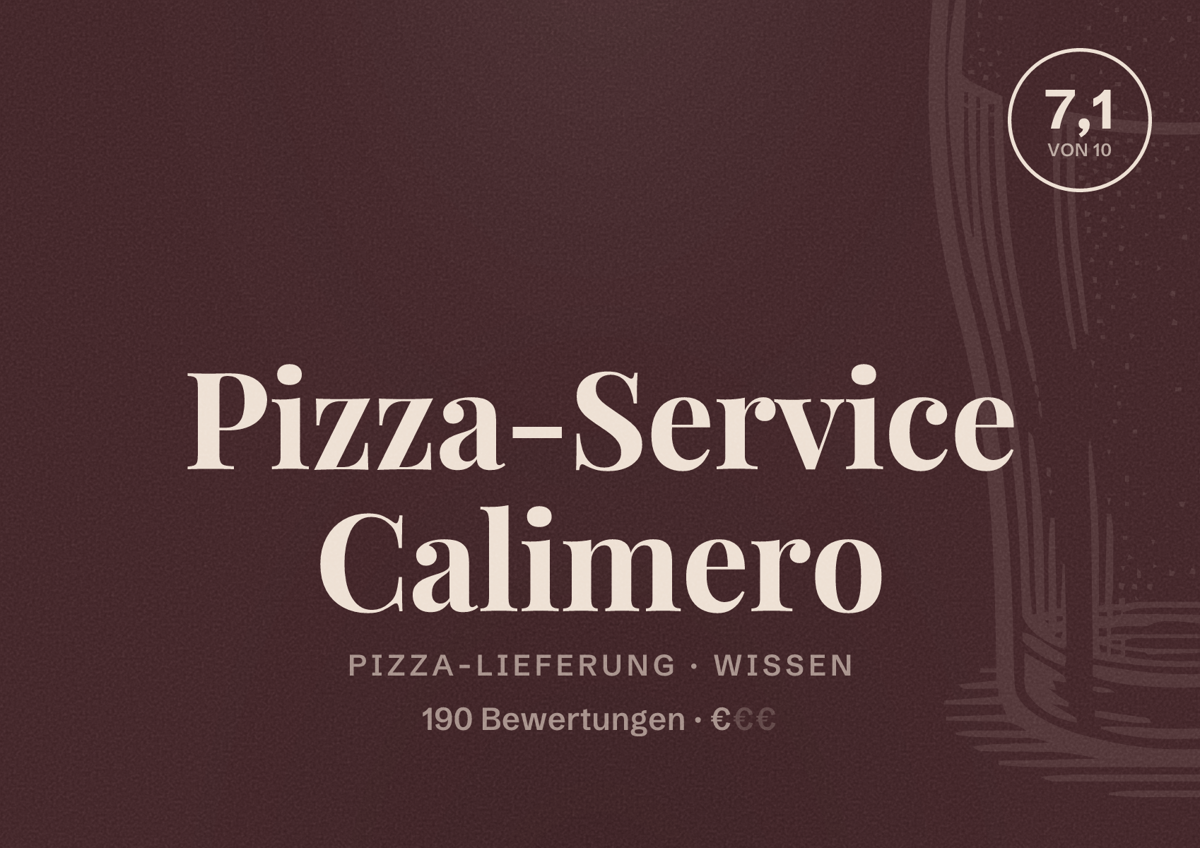 Illustriertes Poster von Pizza-Service Calimero, Pizza-Lieferung in Wissen: Bewertung 7,1 von 10 aus 190 Bewertungen, Preisniveau €