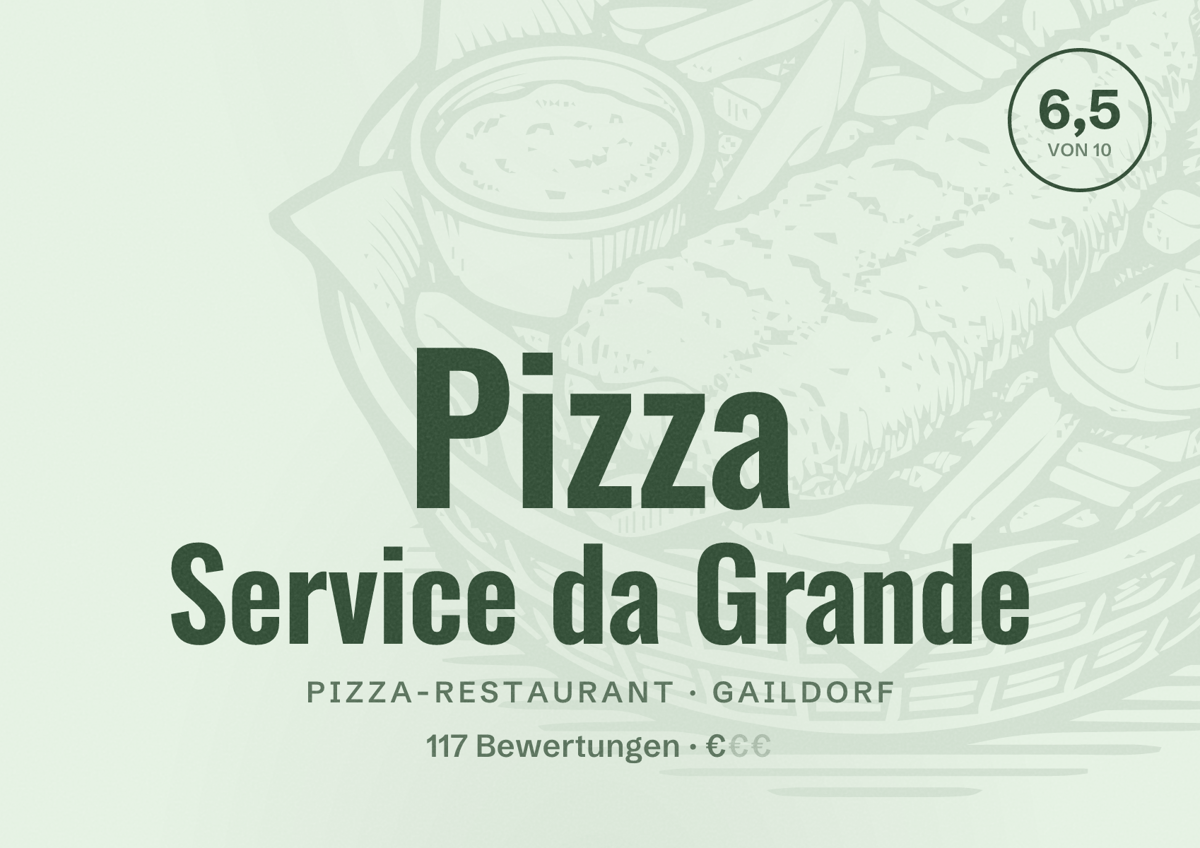 Illustriertes Poster von Pizza Service da Grande, Pizza-Restaurant in Gaildorf: Bewertung 6,5 von 10 aus 117 Bewertungen, Preisniveau €