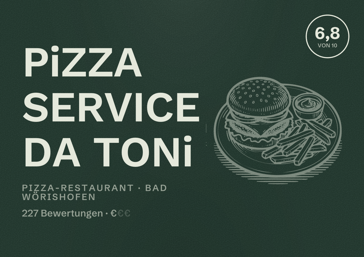 Illustriertes Poster von PiZZA SERVICE DA TONi, Pizza-Restaurant in Bad Wörishofen: Bewertung 6,8 von 10 aus 227 Bewertungen, Preisniveau €