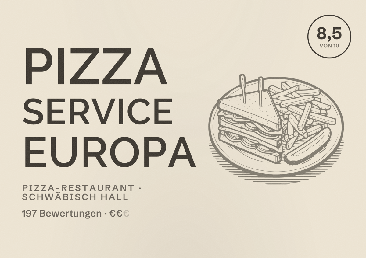 Illustriertes Poster von Pizza Service Europa, Pizza-Restaurant in Schwäbisch Hall: Bewertung 8,5 von 10 aus 197 Bewertungen, Preisniveau €€