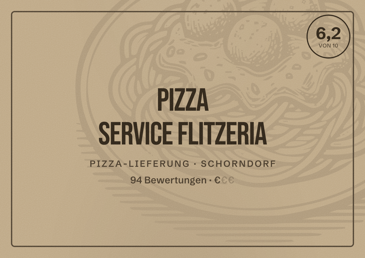 Illustriertes Poster von Pizza Service Flitzeria, Pizza-Lieferung in Schorndorf: Bewertung 6,2 von 10 aus 94 Bewertungen, Preisniveau €