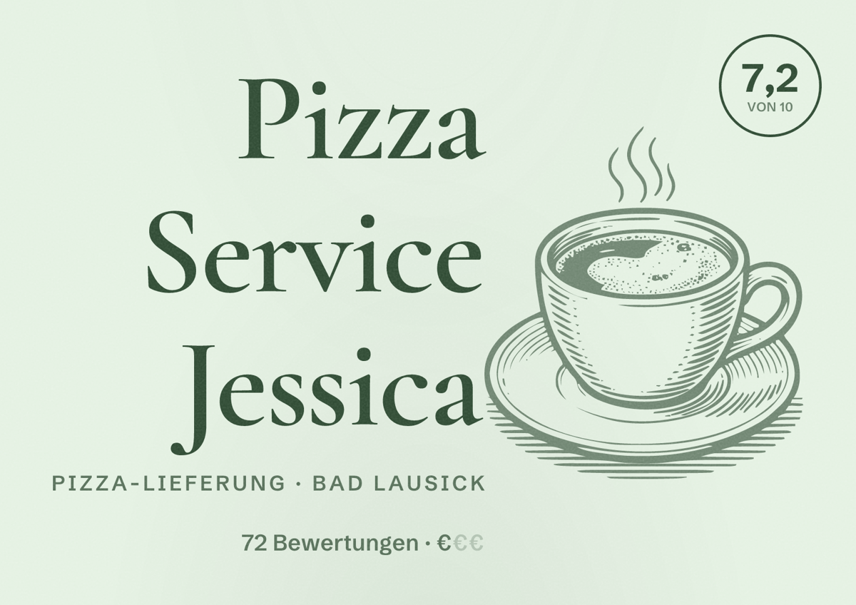 Illustriertes Poster von Pizza Service Jessica, Pizza-Lieferung in Bad Lausick: Bewertung 7,2 von 10 aus 72 Bewertungen, Preisniveau €