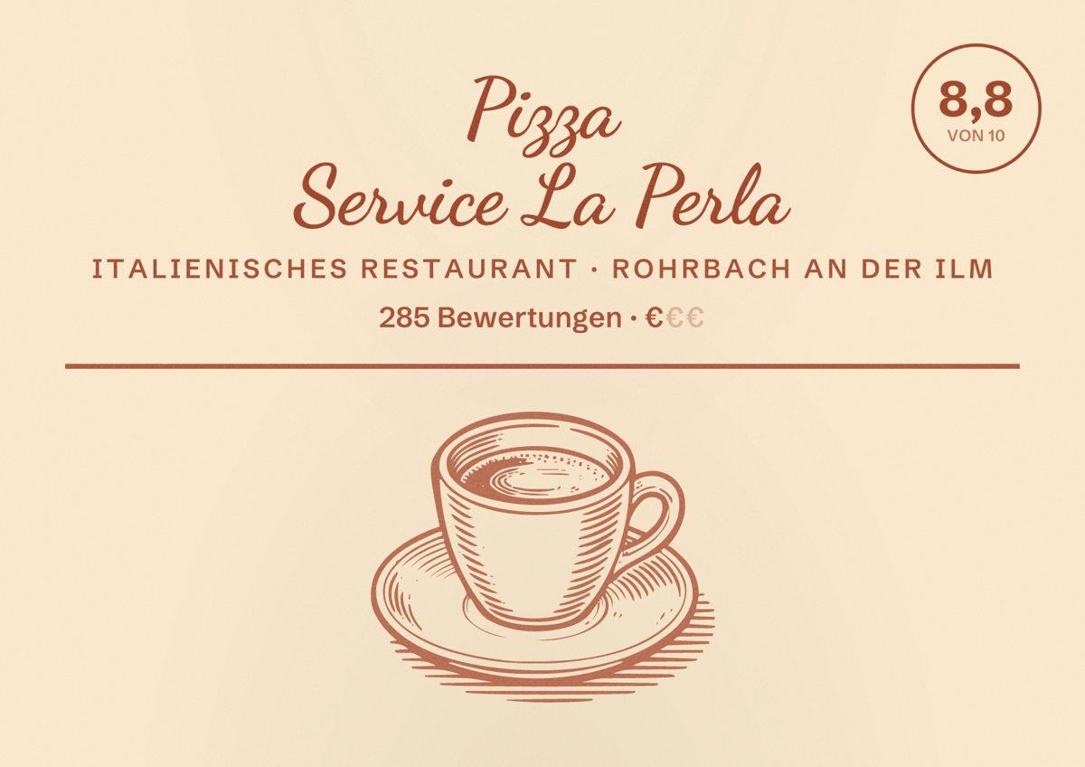 Illustriertes Poster von Pizza Service La Perla, Italienisches Restaurant in Rohrbach an der Ilm: Bewertung 8,8 von 10 aus 285 Bewertungen, Preisniveau €