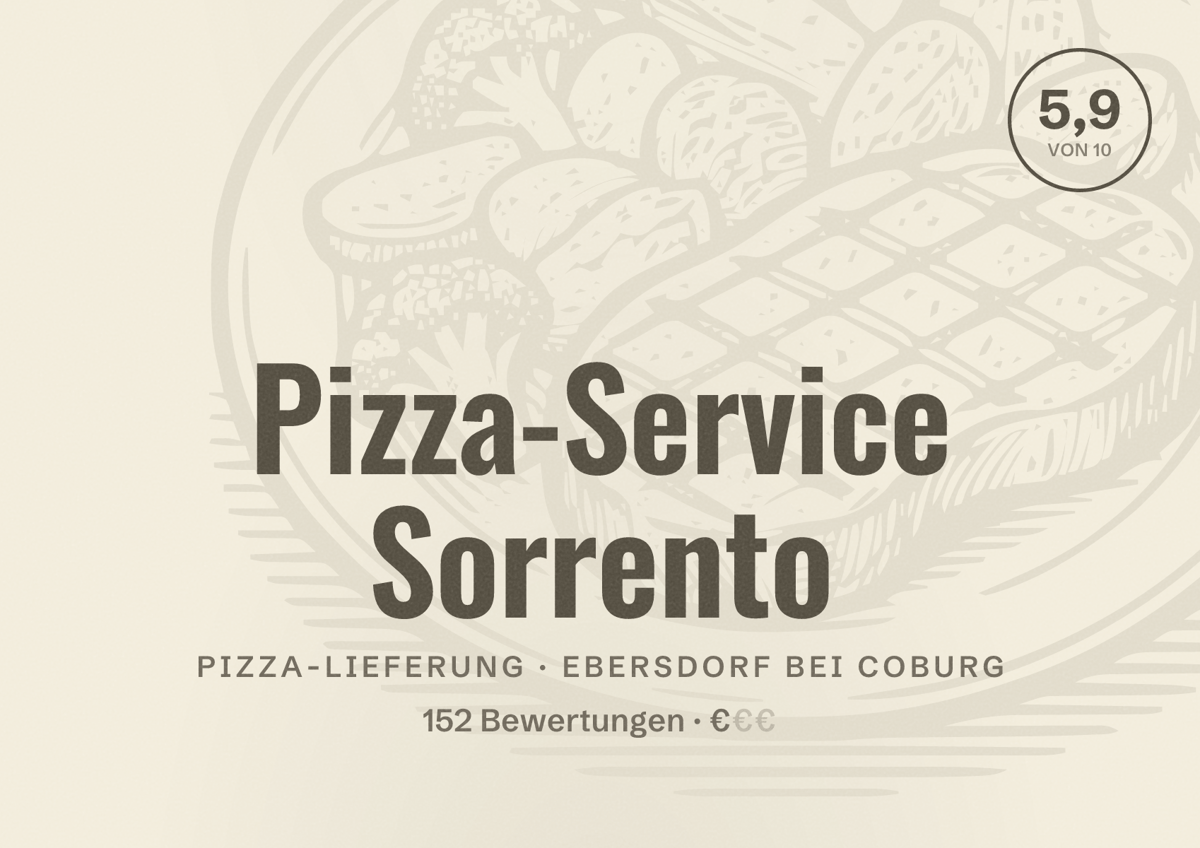 Illustriertes Poster von Pizza-Service Sorrento, Pizza-Lieferung in Ebersdorf bei Coburg: Bewertung 5,9 von 10 aus 152 Bewertungen, Preisniveau €
