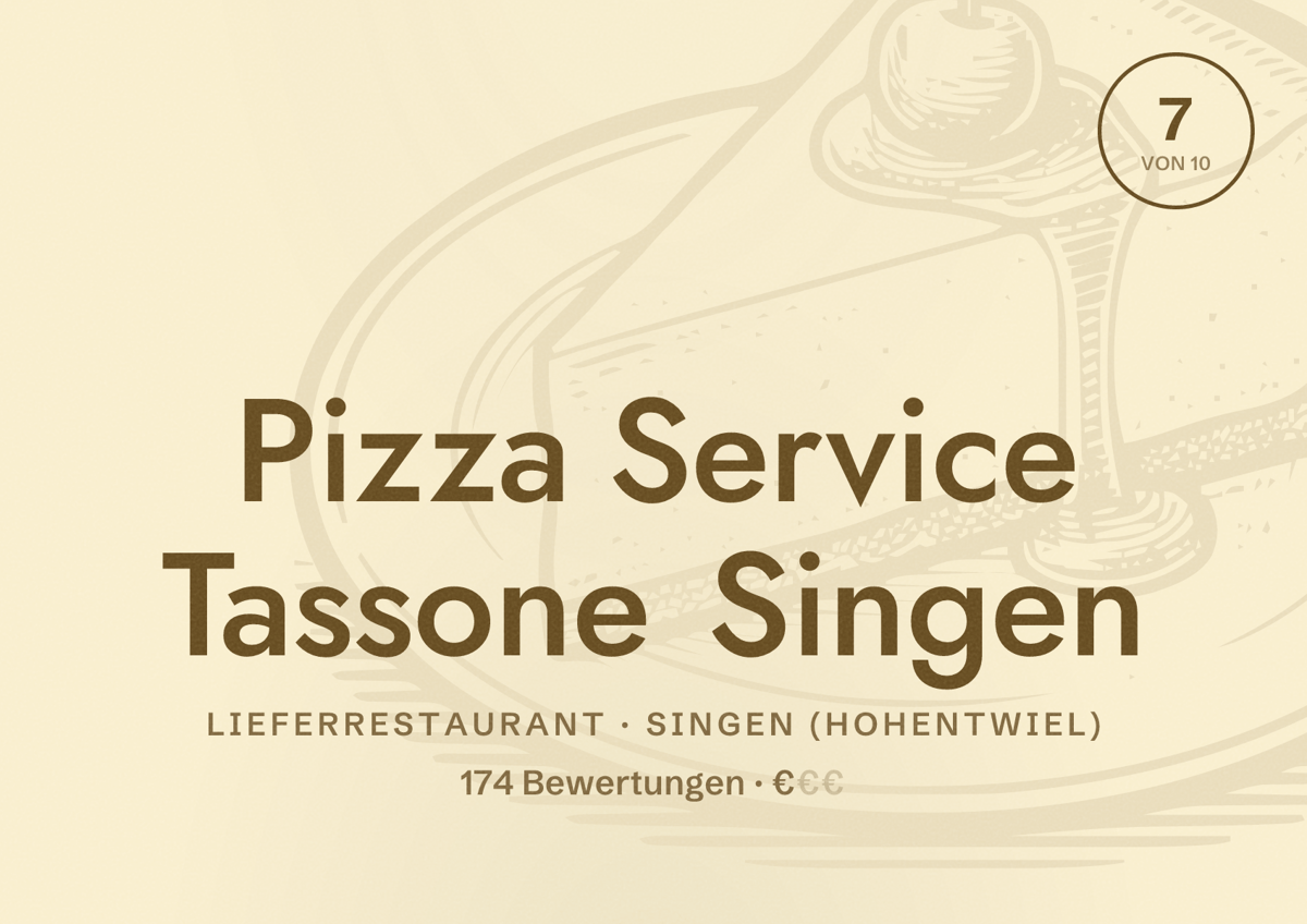 Illustriertes Poster von Pizza Service Tassone Singen, Lieferrestaurant in Singen (Hohentwiel): Bewertung 7 von 10 aus 174 Bewertungen, Preisniveau €