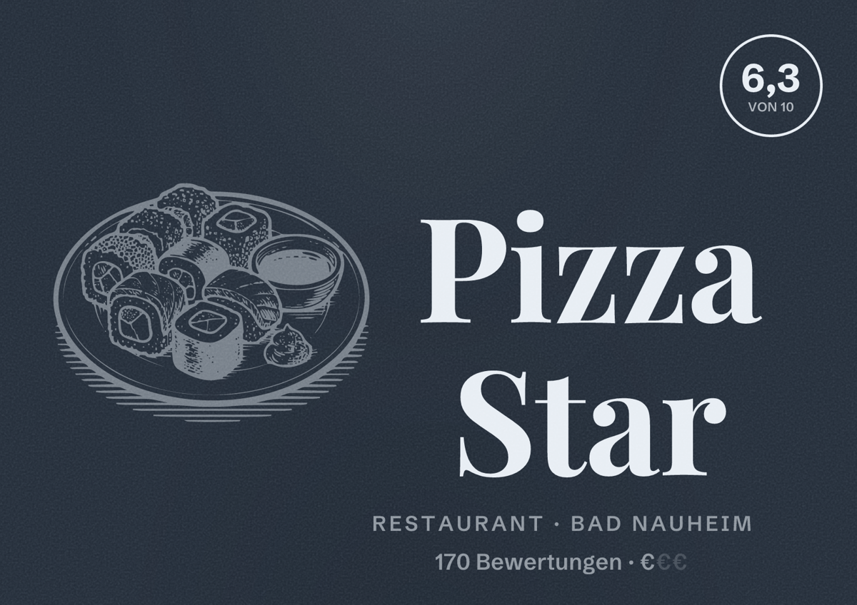 Illustriertes Poster von Pizza Star, Restaurant in Bad Nauheim: Bewertung 6,3 von 10 aus 170 Bewertungen, Preisniveau €