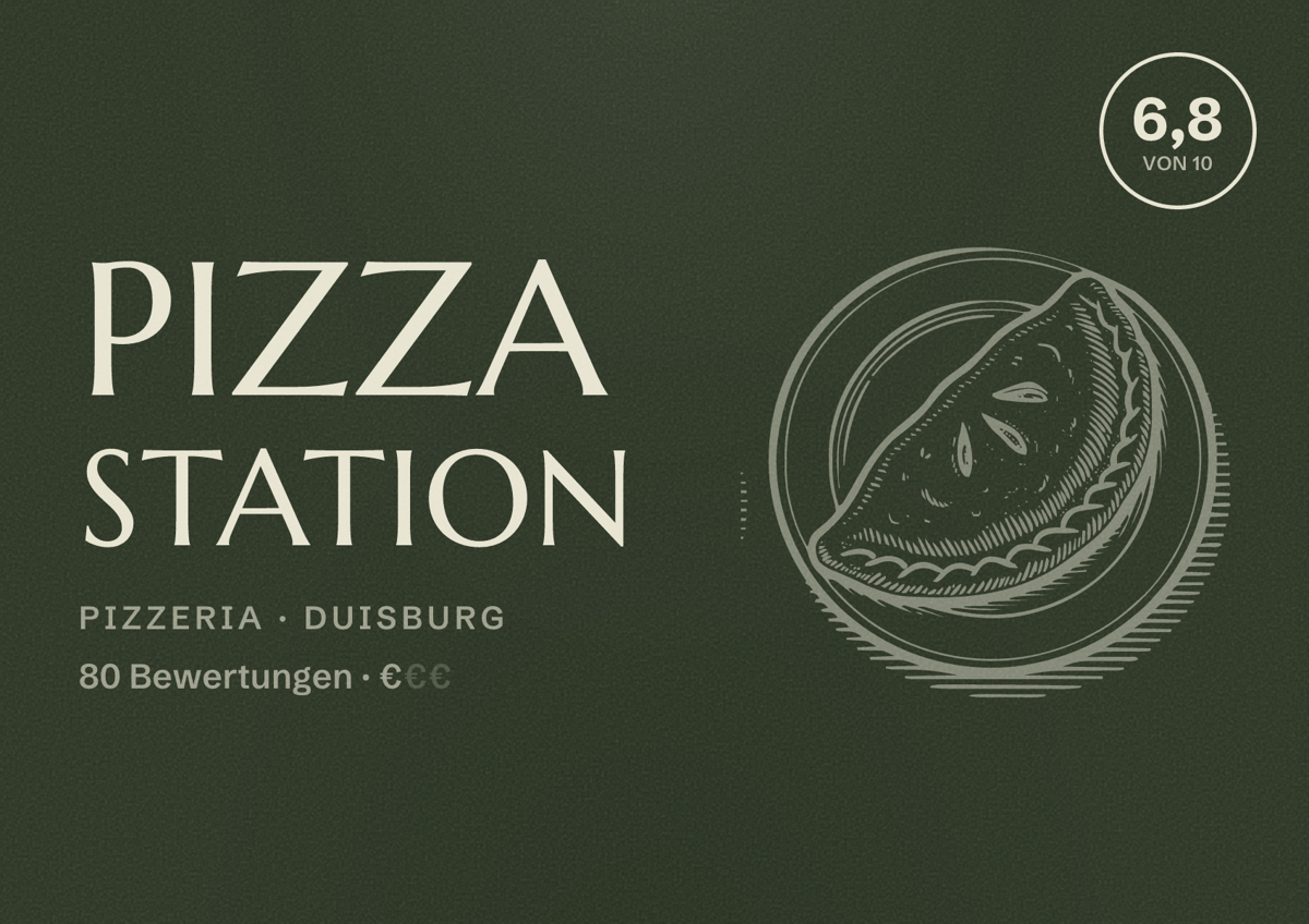 Illustriertes Poster von Pizza Station, Pizzeria in Duisburg: Bewertung 6,8 von 10 aus 80 Bewertungen, Preisniveau €