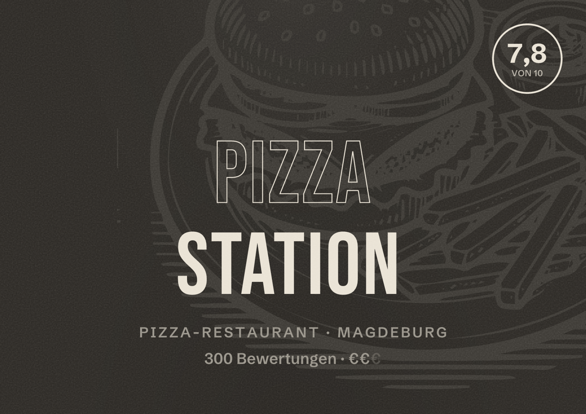Illustriertes Poster von PIZZA STATION, Pizza-Restaurant in Magdeburg: Bewertung 7,8 von 10 aus 300 Bewertungen, Preisniveau €€