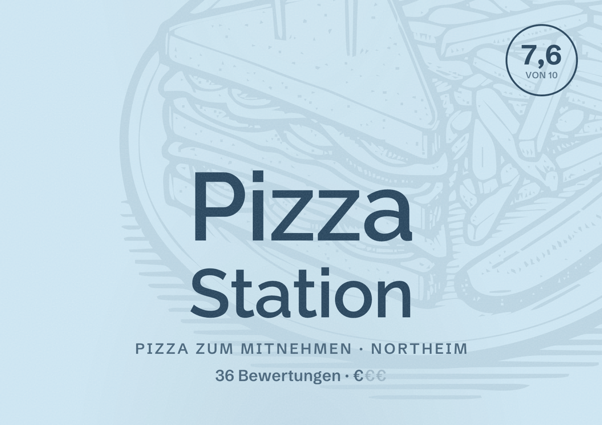Illustriertes Poster von Pizza Station, Pizza zum Mitnehmen in Northeim: Bewertung 7,6 von 10 aus 36 Bewertungen, Preisniveau €