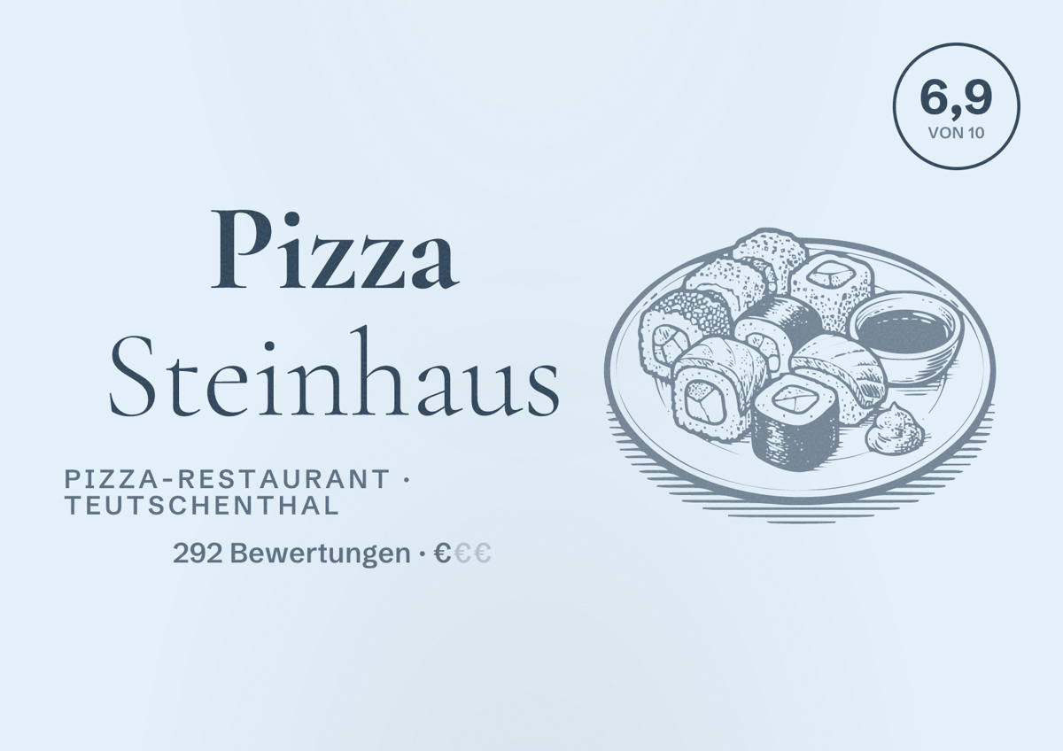 Illustriertes Poster von Pizza Steinhaus, Pizza-Restaurant in Teutschenthal: Bewertung 6,9 von 10 aus 292 Bewertungen, Preisniveau €
