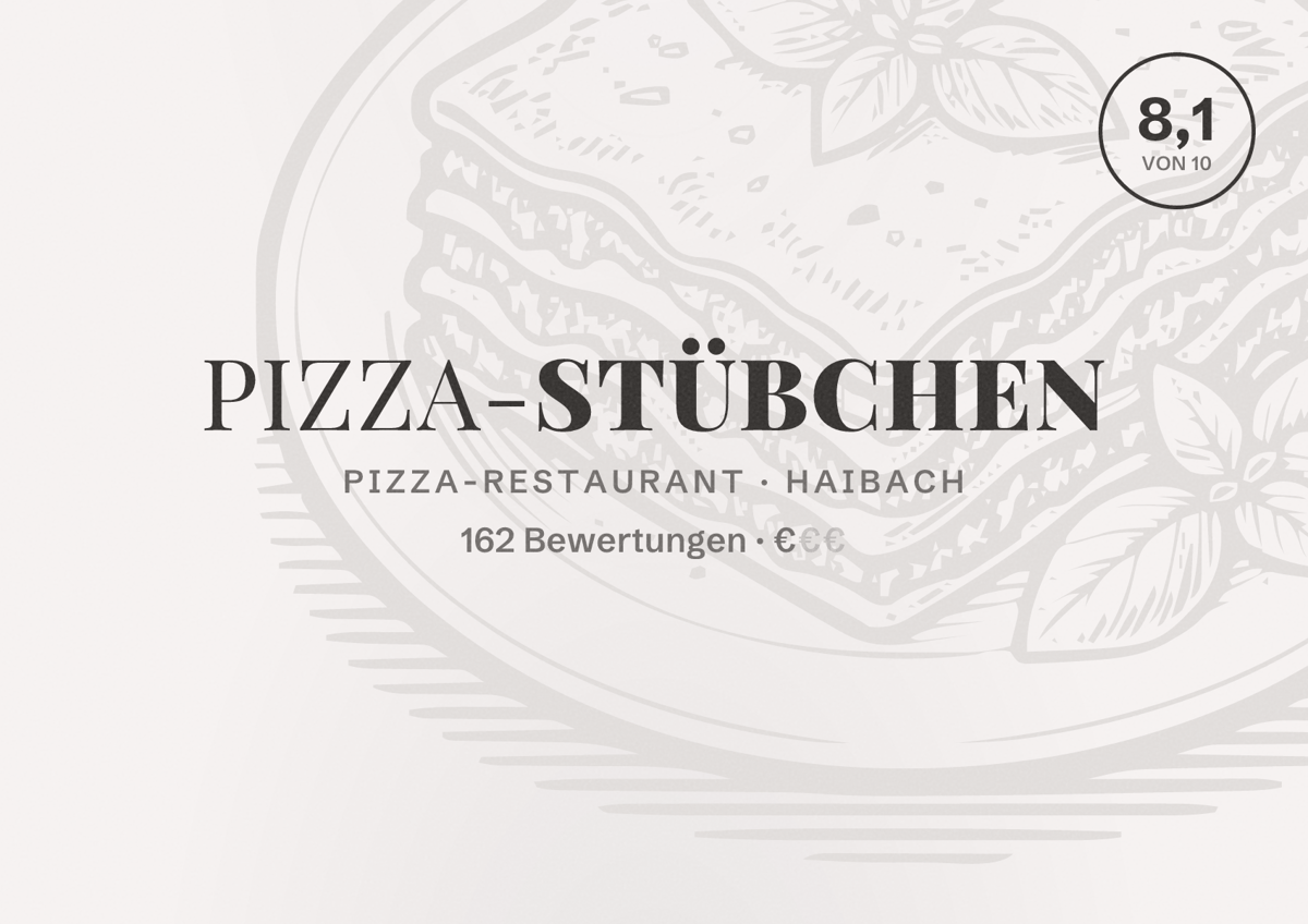 Illustriertes Poster von Pizza-Stübchen, Pizza-Restaurant in Haibach: Bewertung 8,1 von 10 aus 162 Bewertungen, Preisniveau €
