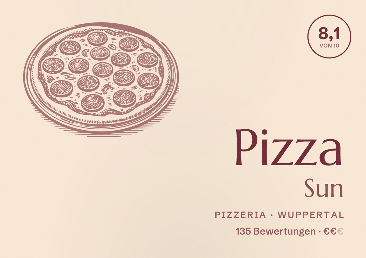 Illustriertes Poster von Pizza Sun, Pizzeria in Wuppertal: Bewertung 8,1 von 10 aus 135 Bewertungen, Preisniveau €€