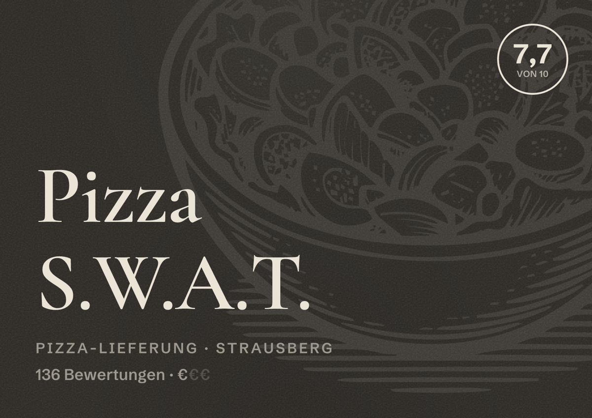 Illustriertes Poster von Pizza S.W.A.T., Pizza-Lieferung in Strausberg: Bewertung 7,7 von 10 aus 136 Bewertungen, Preisniveau €