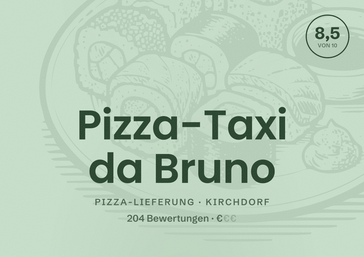Illustriertes Poster von Pizza-Taxi da Bruno, Pizza-Lieferung in Kirchdorf: Bewertung 8,5 von 10 aus 204 Bewertungen, Preisniveau €