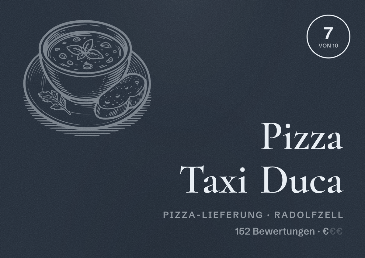 Illustriertes Poster von Pizza Taxi Duca, Pizza-Lieferung in Radolfzell: Bewertung 7 von 10 aus 152 Bewertungen, Preisniveau €