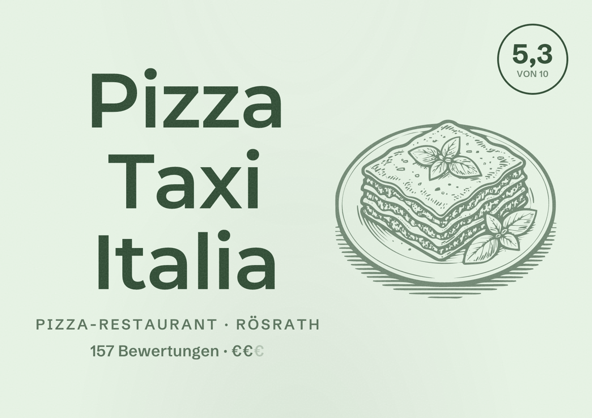 Illustriertes Poster von Pizza Taxi Italia, Pizza-Restaurant in Rösrath: Bewertung 5,3 von 10 aus 157 Bewertungen, Preisniveau €€
