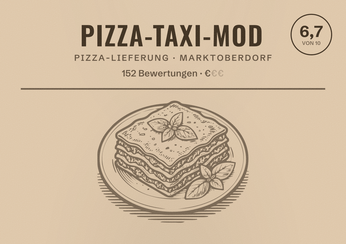 Illustriertes Poster von Pizza-Taxi-Mod, Pizza-Lieferung in Marktoberdorf: Bewertung 6,7 von 10 aus 152 Bewertungen, Preisniveau €