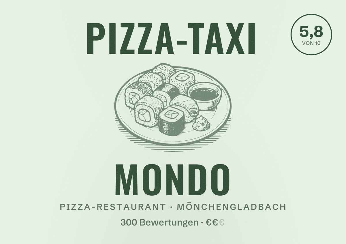 Illustriertes Poster von Pizza-Taxi Mondo, Pizza-Restaurant in Mönchengladbach: Bewertung 5,8 von 10 aus 300 Bewertungen, Preisniveau €€
