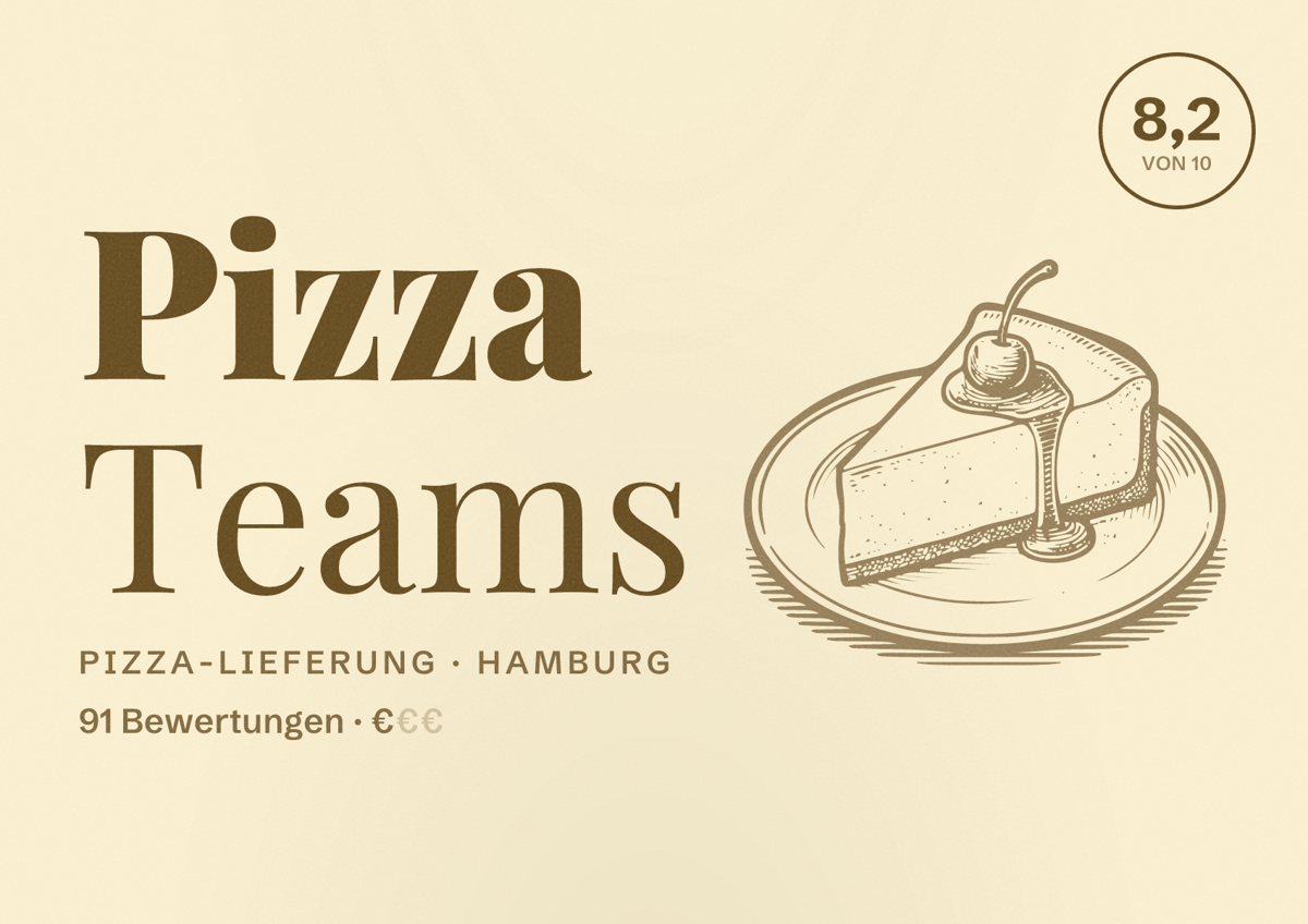 Illustriertes Poster von Pizza Teams, Pizza-Lieferung in Hamburg: Bewertung 8,2 von 10 aus 91 Bewertungen, Preisniveau €