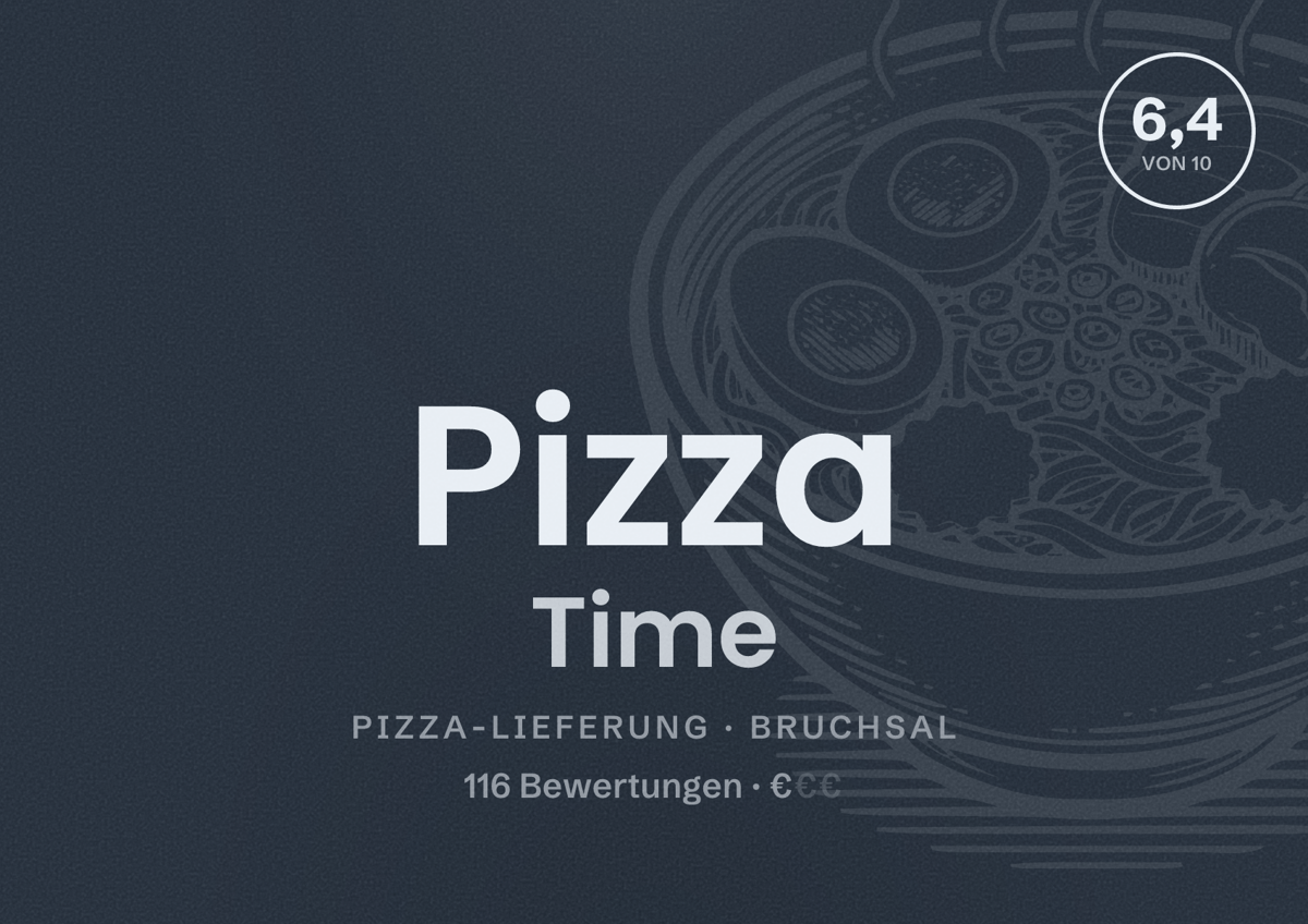 Illustriertes Poster von Pizza Time, Pizza-Lieferung in Bruchsal: Bewertung 6,4 von 10 aus 116 Bewertungen, Preisniveau €