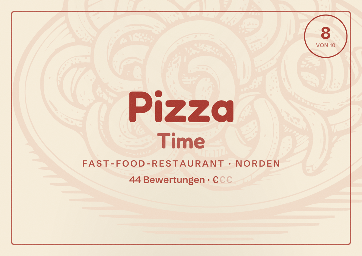 Illustriertes Poster von Pizza Time, Fast-Food-Restaurant in Norden: Bewertung 8 von 10 aus 44 Bewertungen, Preisniveau €