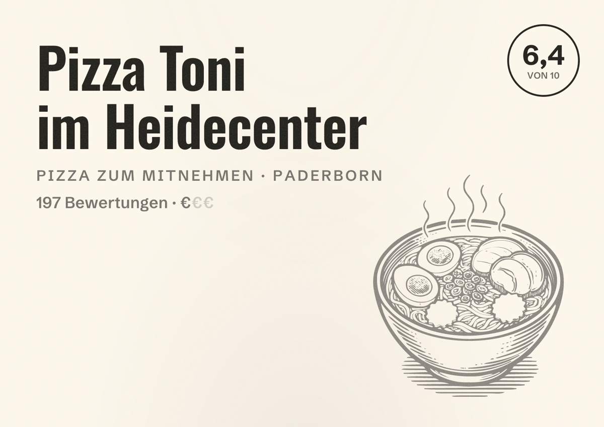 Illustriertes Poster von Pizza Toni im Heidecenter, Pizza zum Mitnehmen in Paderborn: Bewertung 6,4 von 10 aus 197 Bewertungen, Preisniveau €