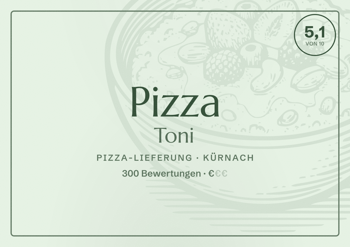 Illustriertes Poster von Pizza Toni, Pizza-Lieferung in Kürnach: Bewertung 5,1 von 10 aus 300 Bewertungen, Preisniveau €