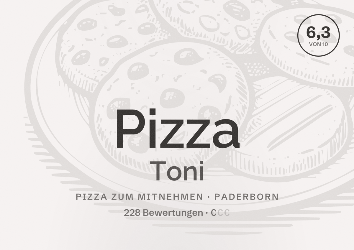 Illustriertes Poster von Pizza Toni, Pizza zum Mitnehmen in Paderborn: Bewertung 6,3 von 10 aus 228 Bewertungen, Preisniveau €