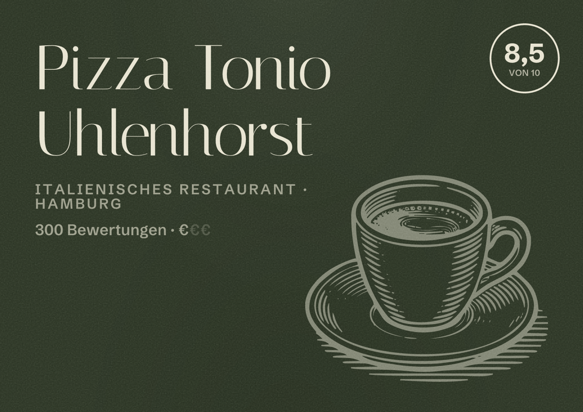 Illustriertes Poster von Pizza Tonio Uhlenhorst, Italienisches Restaurant in Hamburg: Bewertung 8,5 von 10 aus 300 Bewertungen, Preisniveau €