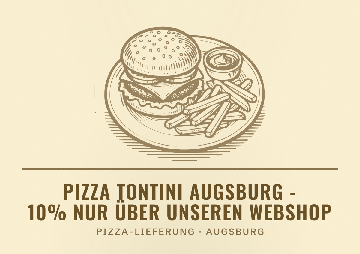 Illustriertes Poster von Pizza Tontini Augsburg - 10% NUR über unseren Webshop, Pizza-Lieferung in Augsburg