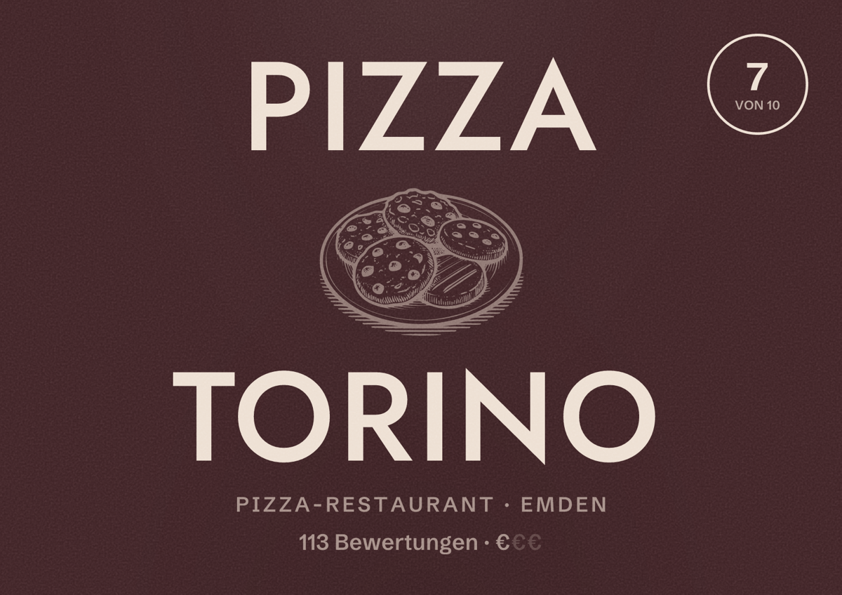 Illustriertes Poster von Pizza Torino, Pizza-Restaurant in Emden: Bewertung 7 von 10 aus 113 Bewertungen, Preisniveau €