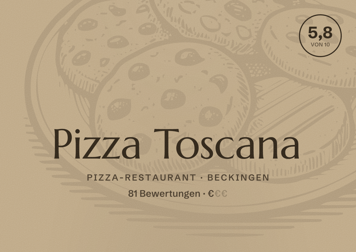 Illustriertes Poster von Pizza Toscana, Pizza-Restaurant in Beckingen: Bewertung 5,8 von 10 aus 81 Bewertungen, Preisniveau €