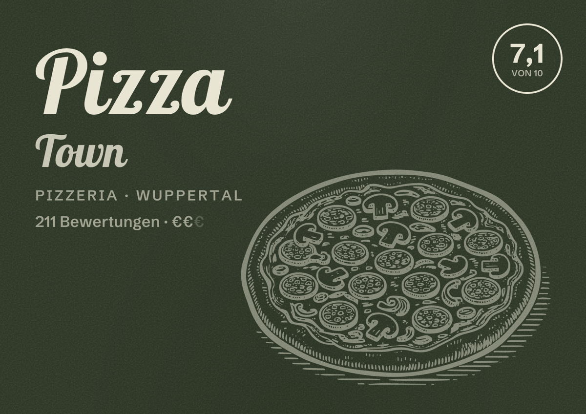 Illustriertes Poster von Pizza Town, Pizzeria in Wuppertal: Bewertung 7,1 von 10 aus 211 Bewertungen, Preisniveau €€