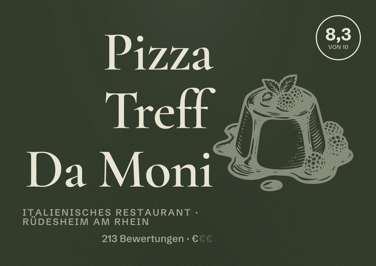 Illustriertes Poster von Pizza Treff Da Moni, Italienisches Restaurant in Rüdesheim am Rhein: Bewertung 8,3 von 10 aus 213 Bewertungen, Preisniveau €