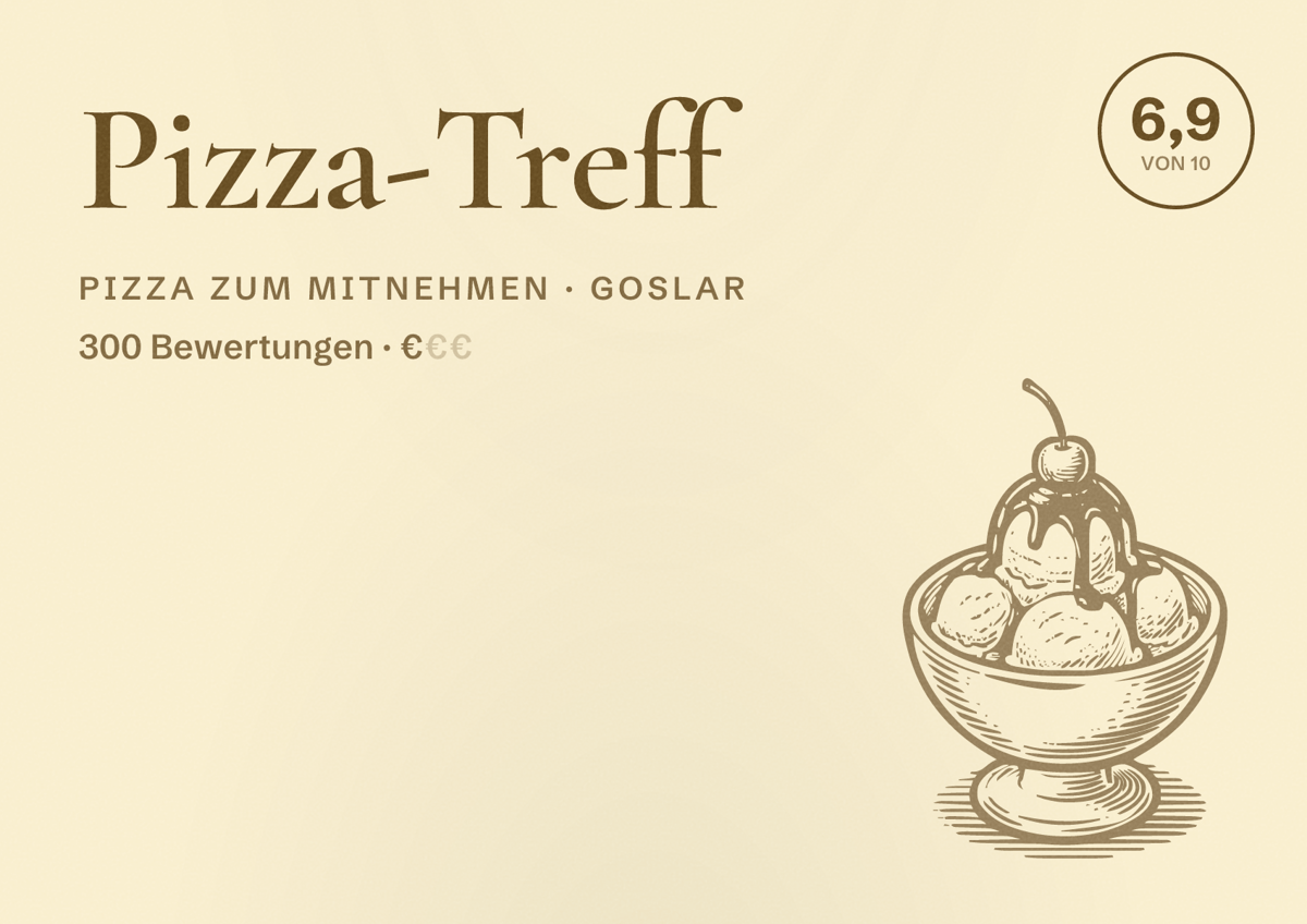 Illustriertes Poster von Pizza-Treff, Pizza zum Mitnehmen in Goslar: Bewertung 6,9 von 10 aus 300 Bewertungen, Preisniveau €