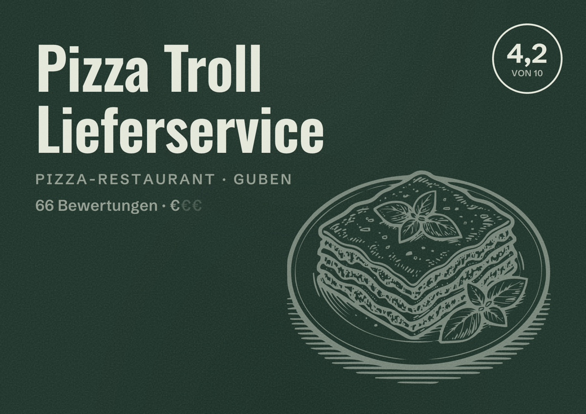Illustriertes Poster von Pizza Troll Lieferservice, Pizza-Restaurant in Guben: Bewertung 4,2 von 10 aus 66 Bewertungen, Preisniveau €