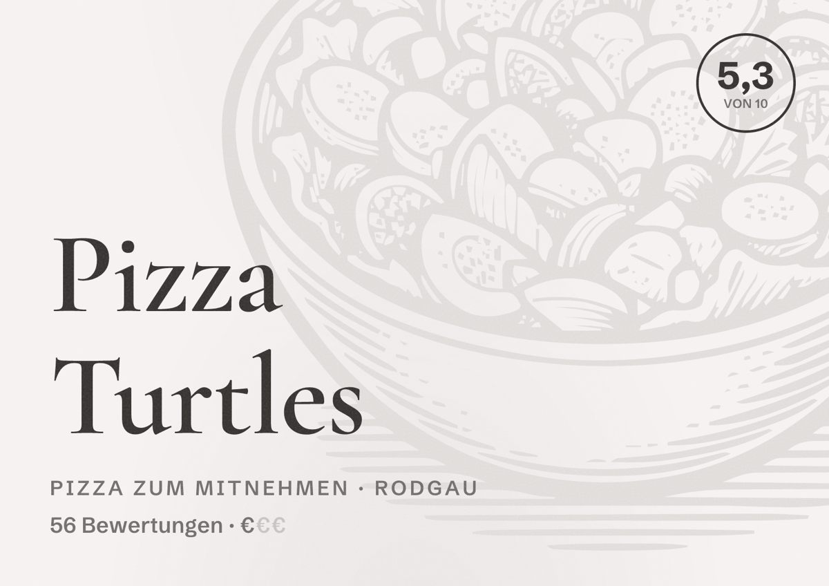 Illustriertes Poster von Pizza Turtles, Pizza zum Mitnehmen in Rodgau: Bewertung 5,3 von 10 aus 56 Bewertungen, Preisniveau €