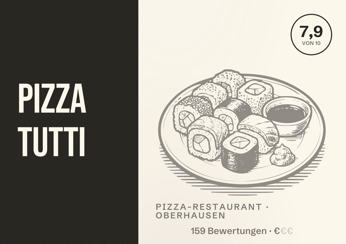 Illustriertes Poster von Pizza Tutti, Pizza-Restaurant in Oberhausen: Bewertung 7,9 von 10 aus 159 Bewertungen, Preisniveau €