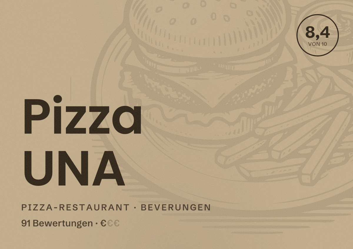 Illustriertes Poster von Pizza UNA, Pizza-Restaurant in Beverungen: Bewertung 8,4 von 10 aus 91 Bewertungen, Preisniveau €