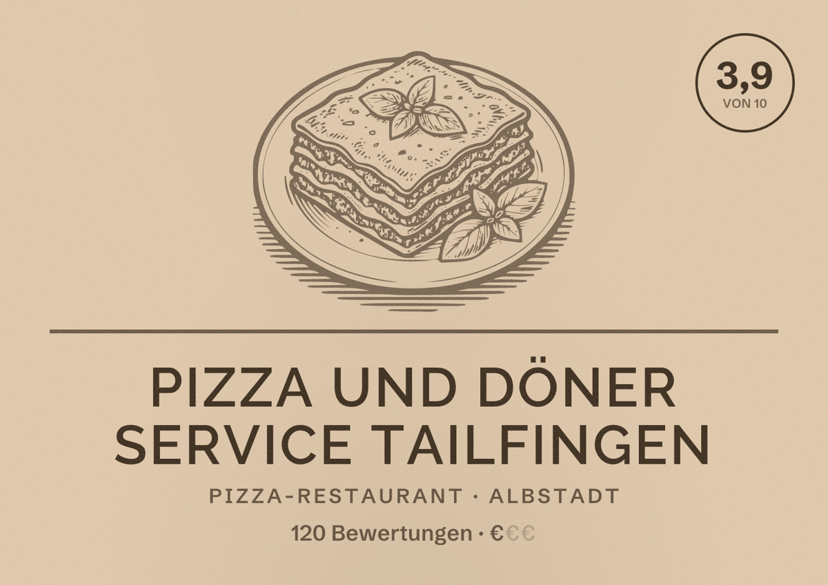 Illustriertes Poster von Pizza und Döner Service Tailfingen, Pizza-Restaurant in Albstadt: Bewertung 3,9 von 10 aus 120 Bewertungen, Preisniveau €