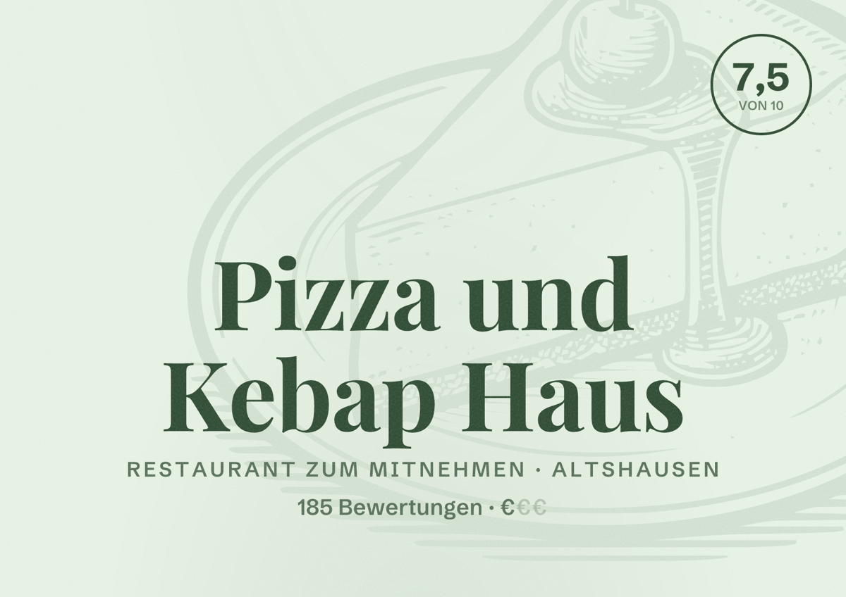 Illustriertes Poster von Pizza und Kebap Haus, Restaurant zum Mitnehmen in Altshausen: Bewertung 7,5 von 10 aus 185 Bewertungen, Preisniveau €